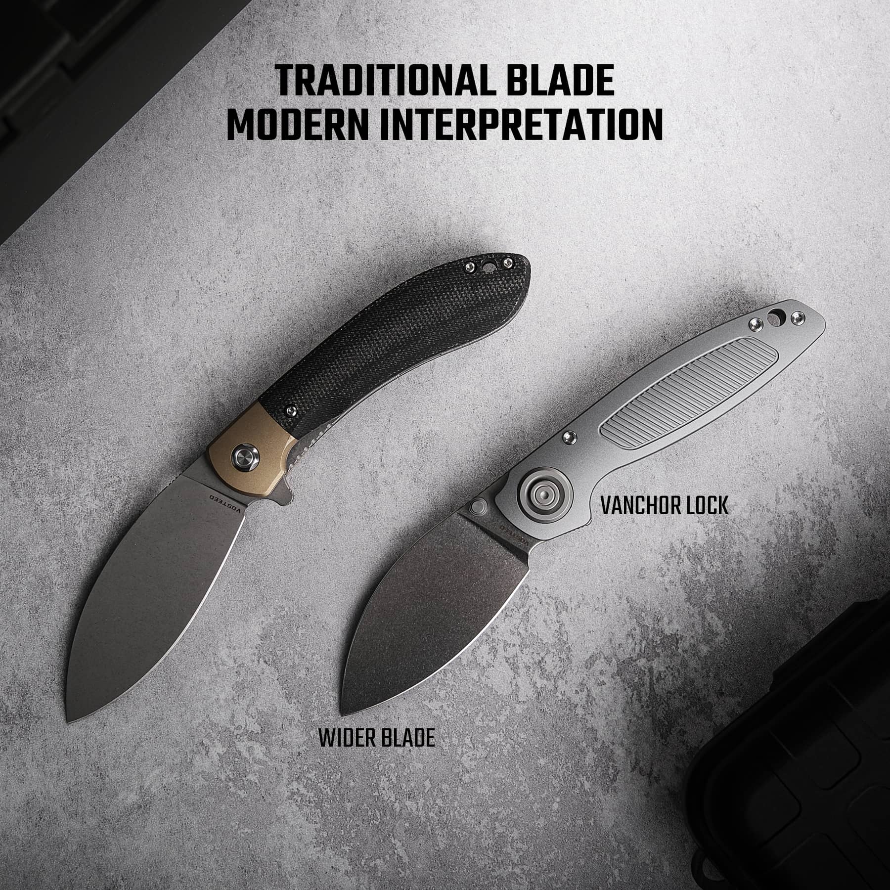 Vosteed Shilin Cutter® knives with wider blades and Vanchor Lock® design